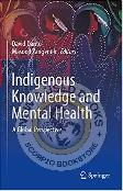 Indigenous Knowledge and Mental Health Danto 9783030713447
