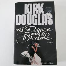ROMAN NEUF DE KIRK DOUGLAS LA DANSE AVEC LE DIABLE 336 PAG $5.00