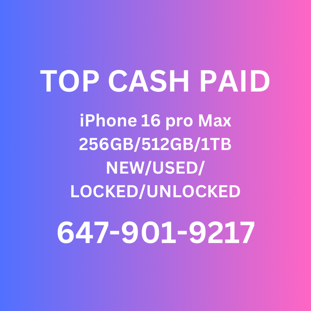 iphone 16/16pro/16promax USED 512GB CASH PAID!