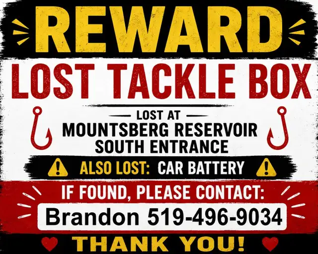 REWARD FOR LODT TACKLE BOX@ MOUNTSBERG RESOVIOR