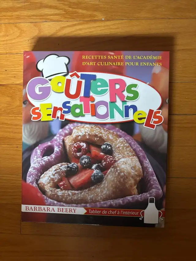 GOÛTERS SENSATIONNELS LIVRE RECETTES SANTÉ POUR LES ENFANTS