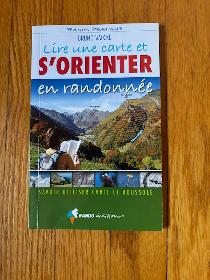 LIRE UNE CARTE ET S'ORIENTER EN RANDONNÉE