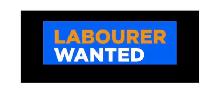 Labourer wanted Mon Aug 3
