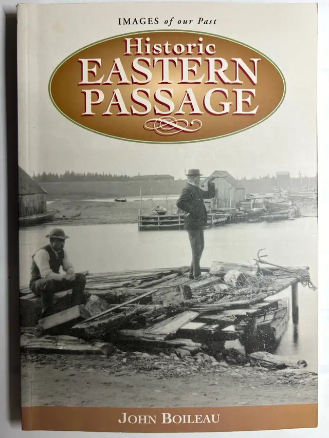 HISTORIC EASTERN PASSAGE by John Boileau – 2007