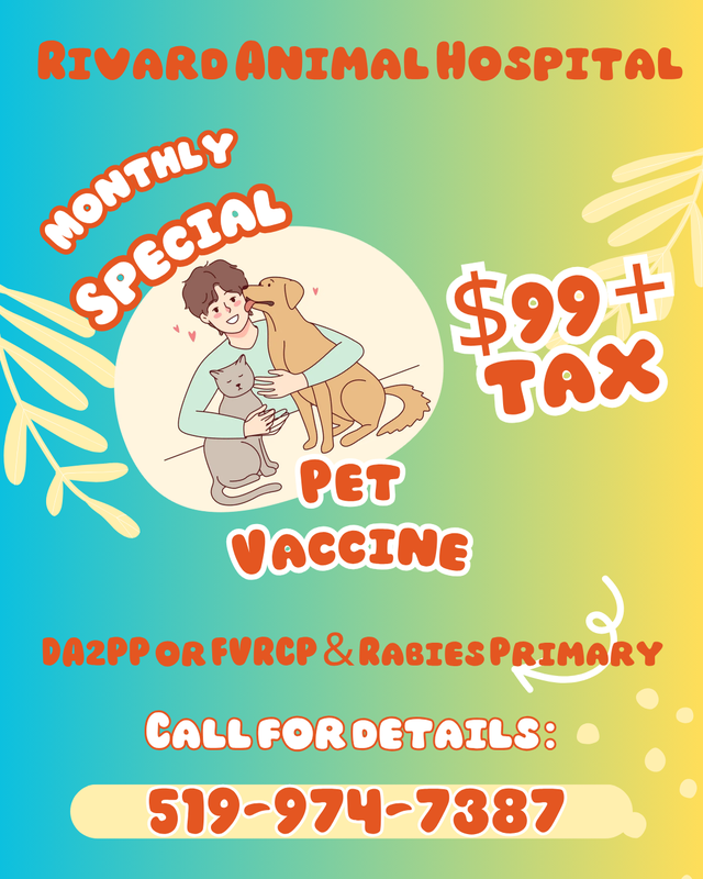 Pet Vaccines @$99 tax,ends August 31/2026