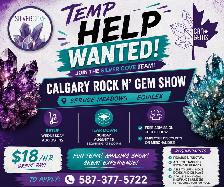 Temporary Event Staff Wanted – Calgary Rock N' Gem Show