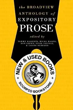 The Broadview Anthology of Expository Prose 2E 9781554810376