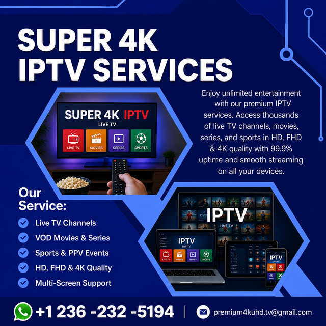 Super 4K IPTV Services
