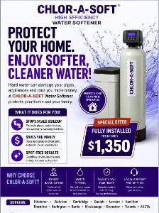 WATER SOFTENER WATER SOFTENER CHLOR-A-SOFT® WATER SOFTENER