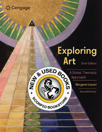 Exploring Art 6th Edition by Margaret Lazzari 9798214144474