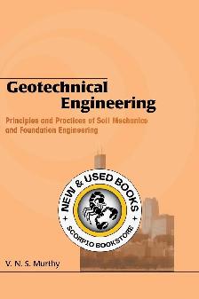 Geotechnical Engineering by V.N.S. Murthy 9780824708733