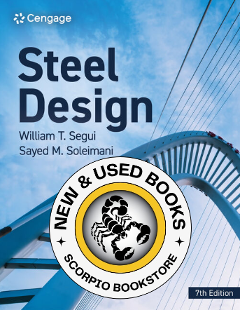 Steel Design 7th Edition by William T. Segui 9798214012223