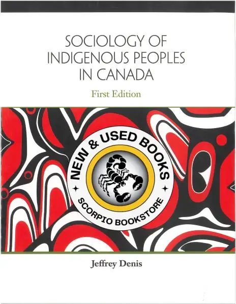 Sociology of Indigenous Peoples in Canada 1E 9780176795719