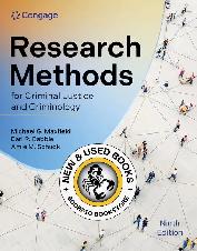 Research Methods for Criminal Justice 9E 9780357763735