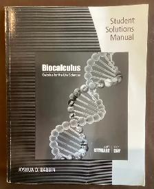 Bio Calculus: Calc for Life Sciences and Solutions by James Stew