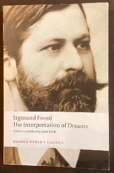 Sigmund Freud: The Interpretation of Dreams by Sigmund Freud