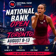 National Bank Open Toronto WTA - August 9-13 - BEST PRICES