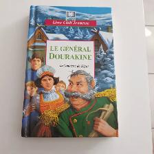 LIVRE JEUNESSE GÉNÉRAL DOURAQUINE CONTESSE DE SÉGUR 156PAG $5.00