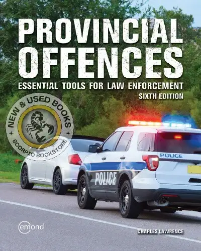 Provincial Offences Essential Tools for Law Enforcement 6E
