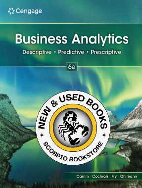Business Analytics 6th Edition by Jeffrey D. Camm 9798214057361