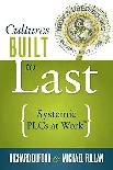 Cultures Built to Last by Richard DuFour 9781936764747
