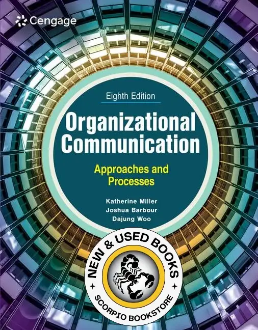 Organizational Communication 8th Edition Miller 9798214135779