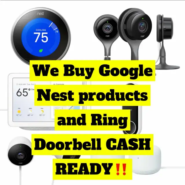 WE BUY Google Nest Products CASH TODAY