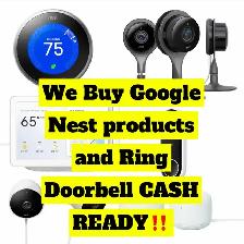 WE BUY Google Nest Products CASH TODAY