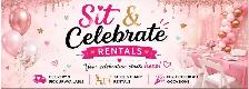 SIT & CELEBRATE RENTALS
