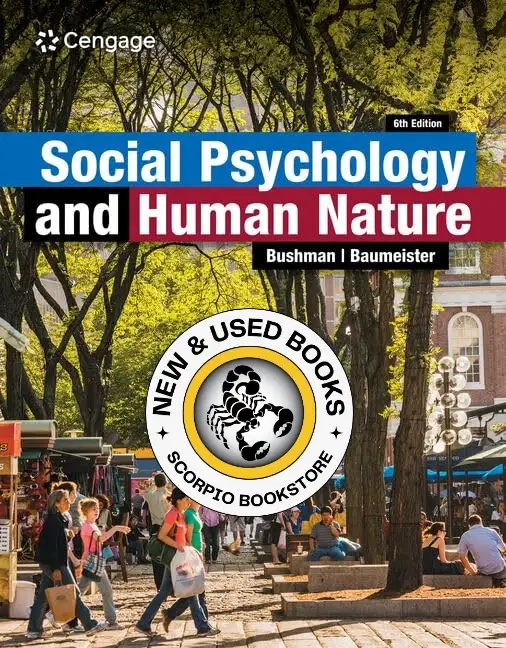 Social Psychology and Human Nature 6th Edition 9780357946305