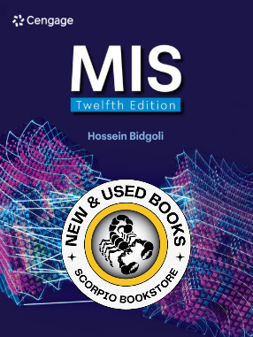 MIS 12th Edition by Hossein Bidgoli 9798214410388