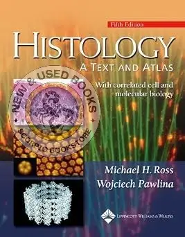 Histology A Text and Atlas 5E by Michael H. Ross 9780781772211