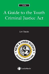 A Guide to the Youth Criminal Justice Act 2026 9780433542384