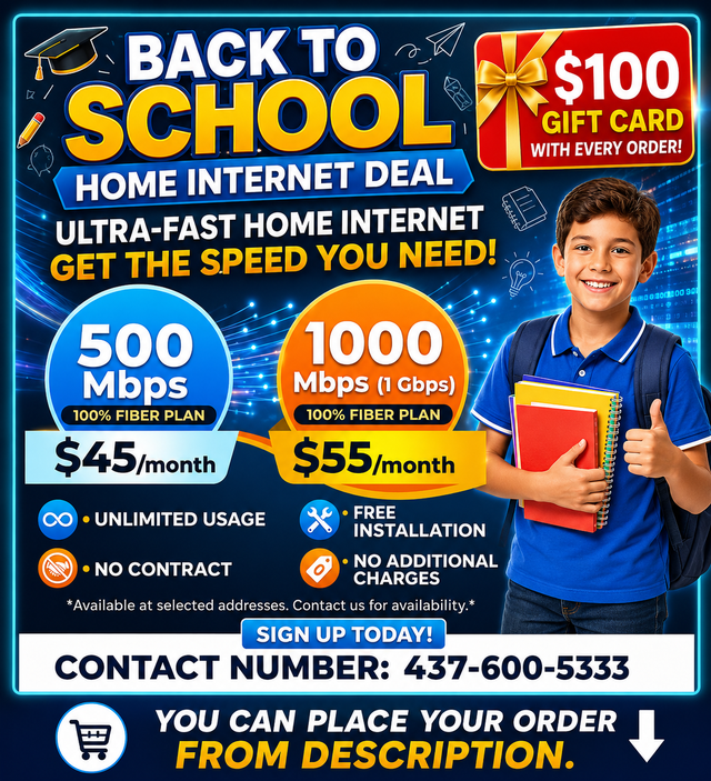 'Back to School' |Unlimited High-Speed Fiber Internet