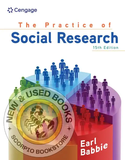 Practice of Social Research 15th edition Babbie 9780357360767