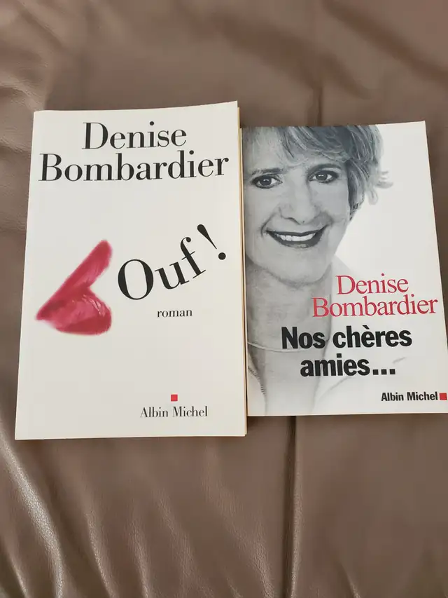 2ROMANS NEUFS DE DENISE BOMBARDIER OUF!326PAG MES CHERS AMIS$5.0