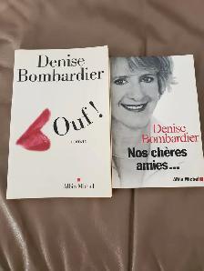 2ROMANS NEUFS DE DENISE BOMBARDIER OUF!326PAG MES CHERS AMIS$5.0