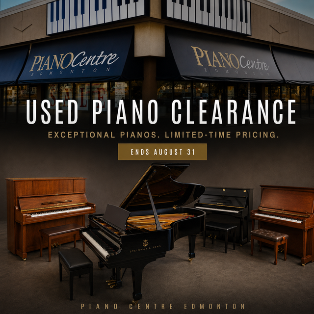 Used Piano Clearance - Ends Aug 31st - Piano Centre Edmonton