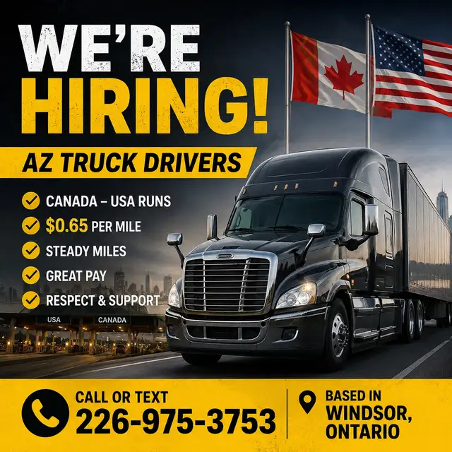 AZ Truck Driver Needed-Canada/USA
