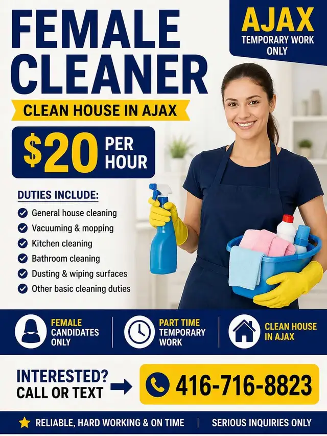 FEMALE CLEANER NEEDED – AJAX$20 PER HOUR TEMPORARY WORK ONLY
