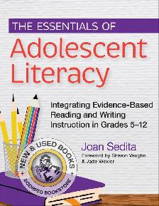 The Essentials of Adolescent Literacy Sedita 9781681258898