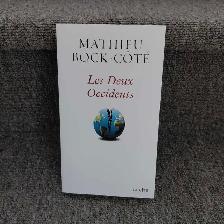 Livre de Mathieu Bock-Côté Les Deux Occidents