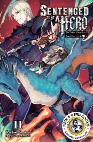 Sentenced to Be A Hero, Vol. 2 (Light Novel) 9781975368289