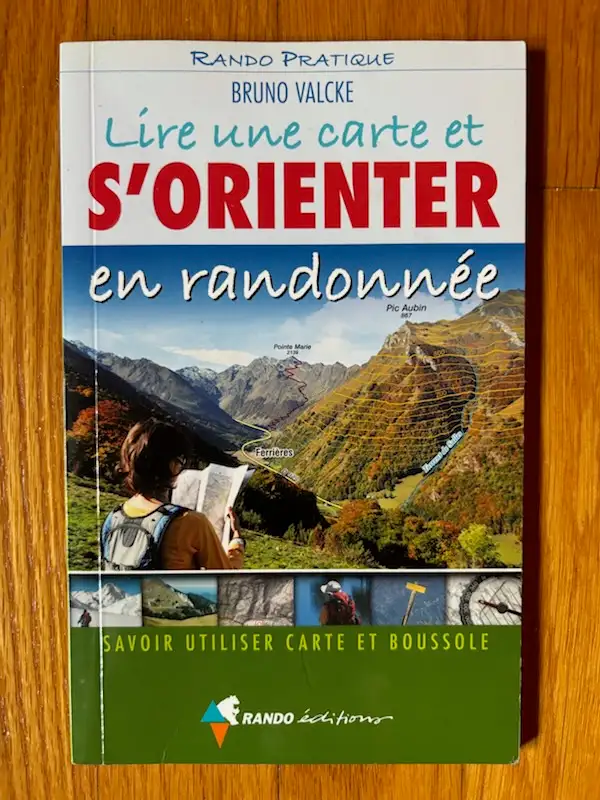 LIRE UNE CARTE ET S'ORIENTER EN RANDONNÉE