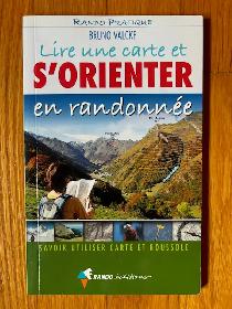 LIRE UNE CARTE ET S'ORIENTER EN RANDONNÉE