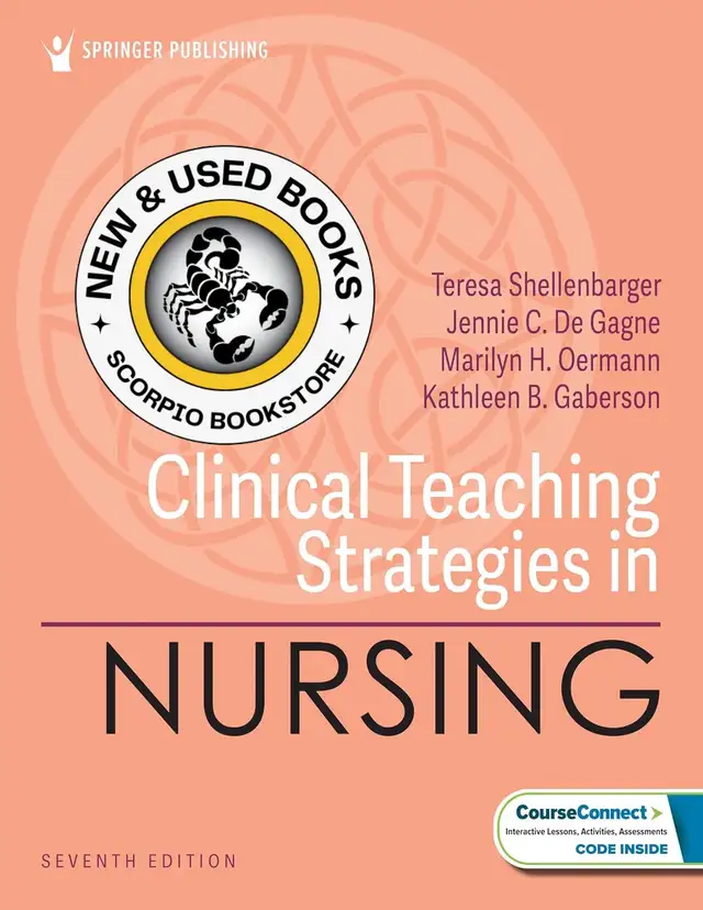 Clinical Teaching Strategies in Nursing 7E 9780826191519
