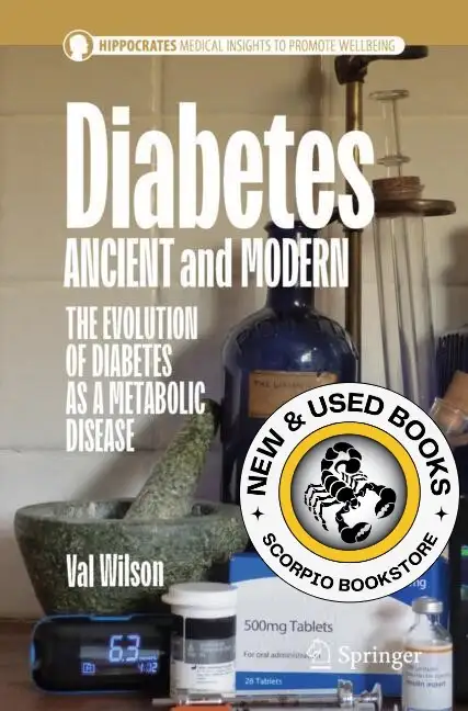 Diabetes Ancient and Modern by Val Wilson 9783032124531