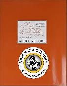 A Manual of Acupuncture 2nd Edition by Deadman 9780951054659