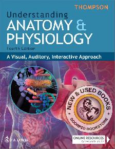 Understanding Anatomy and Physiology A Visual 4E 9781719647625