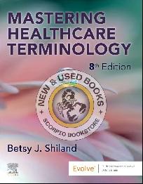 Mastering Healthcare Terminology 8E Shiland 9780443379277